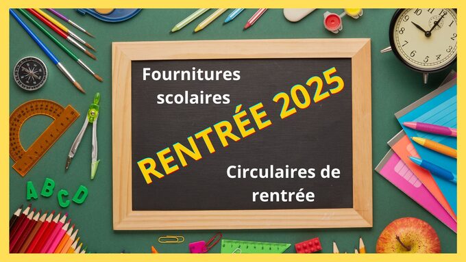 Encart Fournitures et circulaires rentrée 2025 pour ENT.jpg